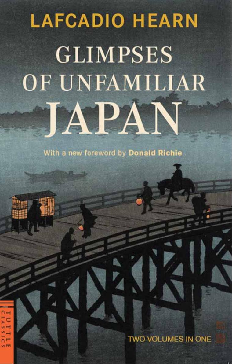 Lafcadio Hearns Japan An Anthology Of His Writings On The Country And Its People Lafcadio Hearn Donald Richie