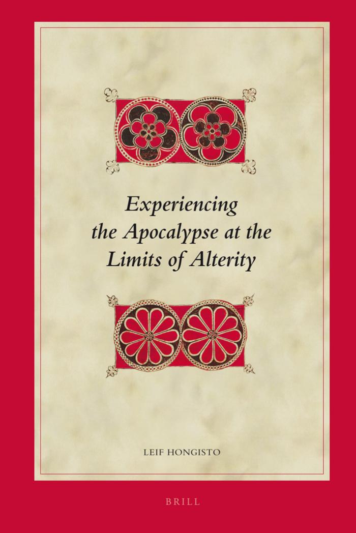 Experiencing The Apocalypse At The Limits Of Alterity Leif Hongisto