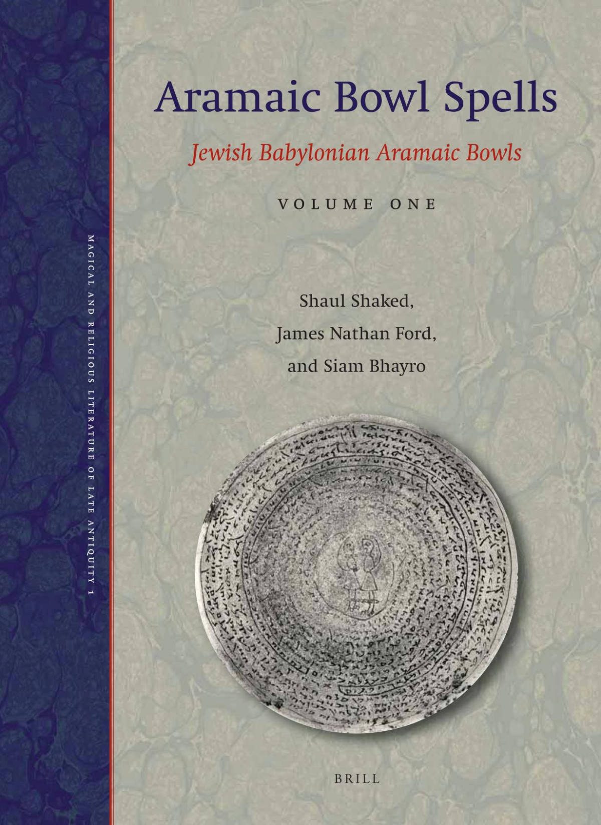 Jewish Babylonian Aramaic Bowls Shaul Shaked