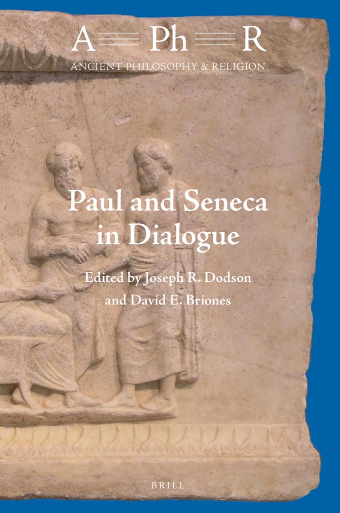 Paul And Seneca In Dialogue Joey Dodson David E Briones