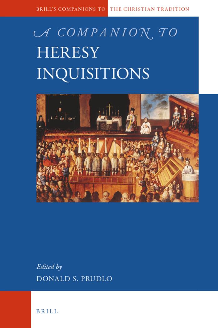 A Companion To Heresy Inquisitions Author Unknown