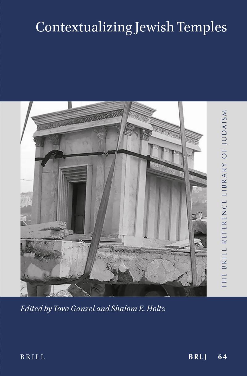 Contextualizing Jewish Temples Tova Ganzel Shalom E Holtz