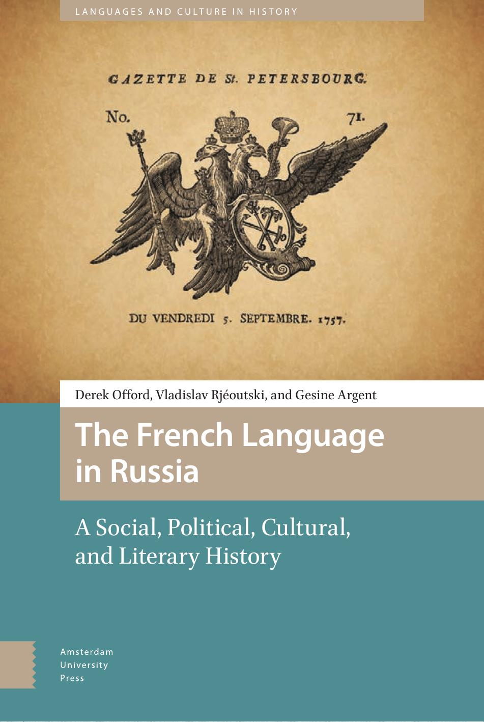 The French Language In Russia Derek Offord Vladislav Rjoutski