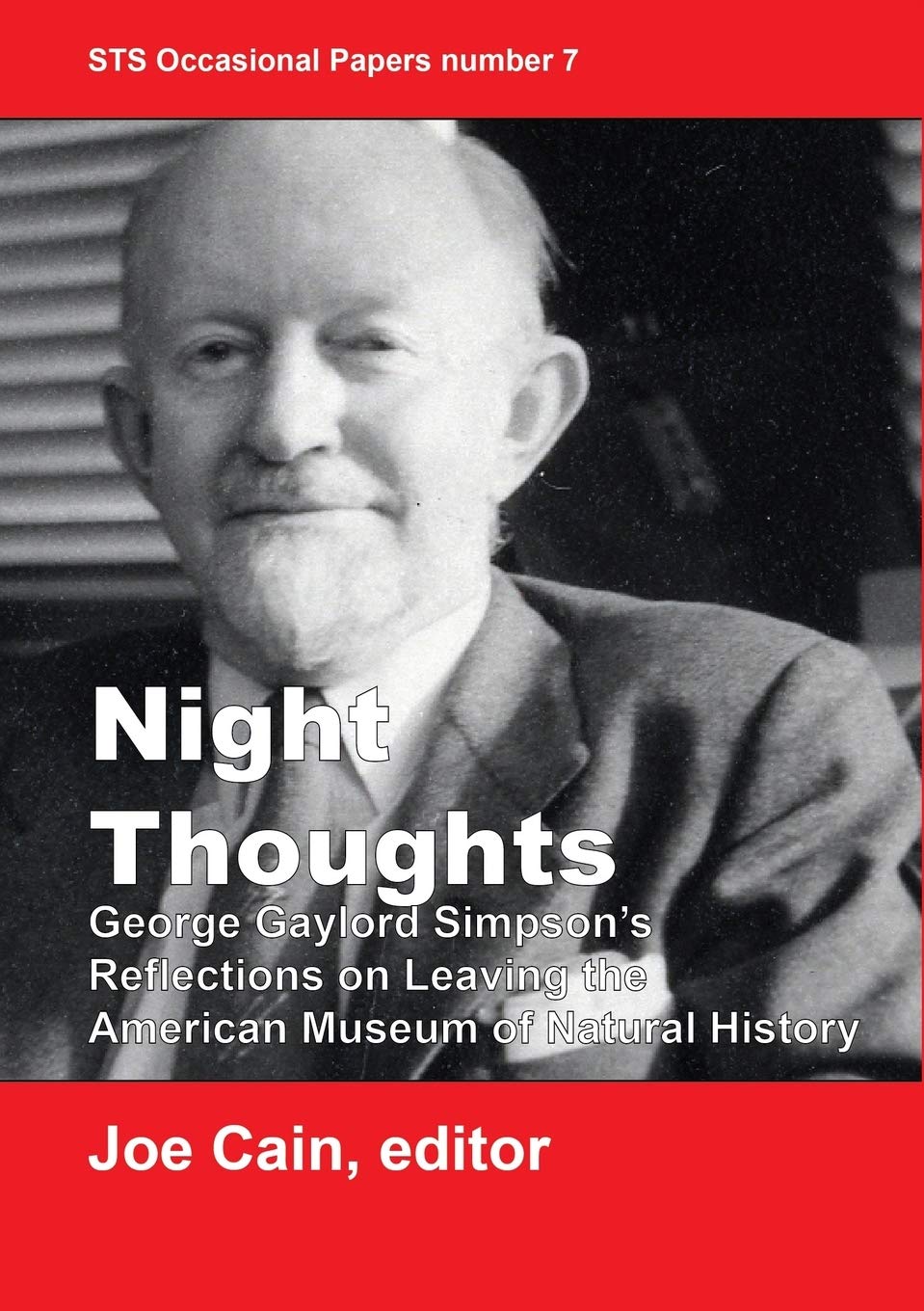 Night Thoughts George Gaylord Simpsons Reflections On Leaving The American Museum Of Natural History Joe Cain