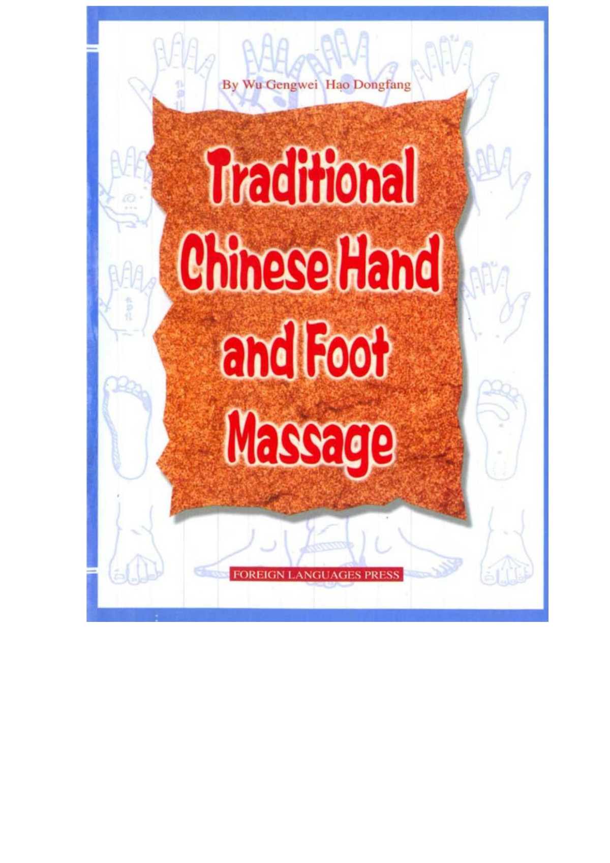 Traditional Chinese Hand And Foot Massage Wu Gengwei