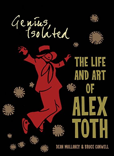 Genius Isolated The Life And Art Of Alex Toth Illustrated Toth