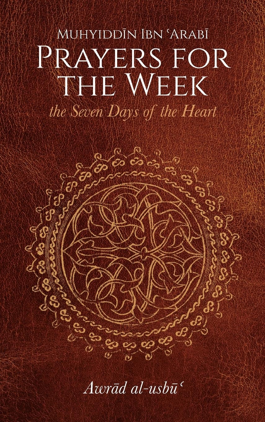 Prayers For The Week The Seven Days Of The Heart Hirtenstein