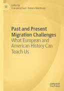 Past And Present Migration Challenges What European And American History Can Teach Us Francesca Fauri