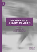 Natural Resources Inequality And Conflict Hamid E Ali Larserik Cederman