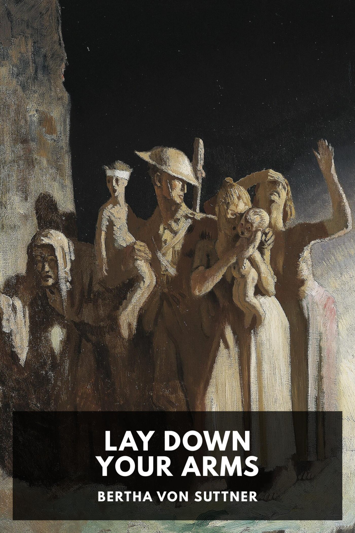 Lay Down Your Arms The Autobiography Of Martha Von Tilling Bertha Von Suttner