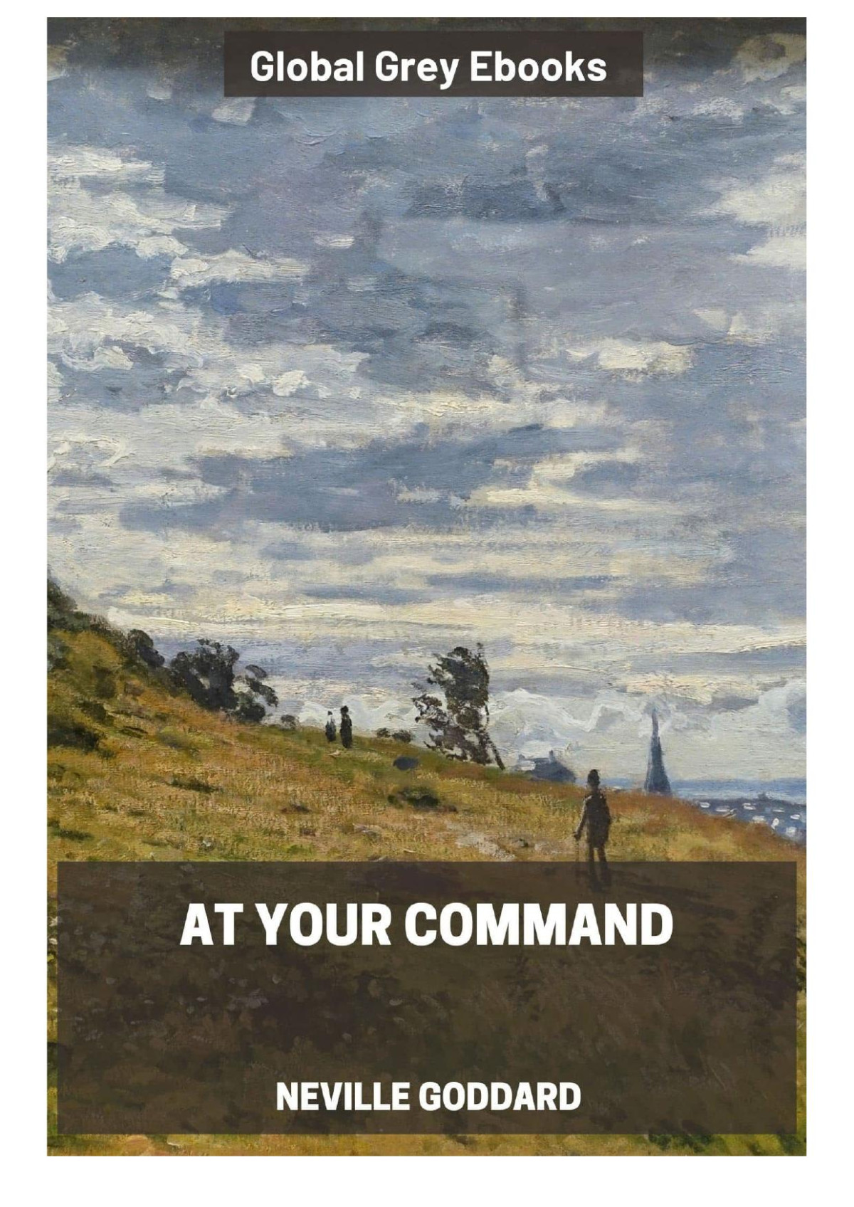 At Your Command Neville Goddard