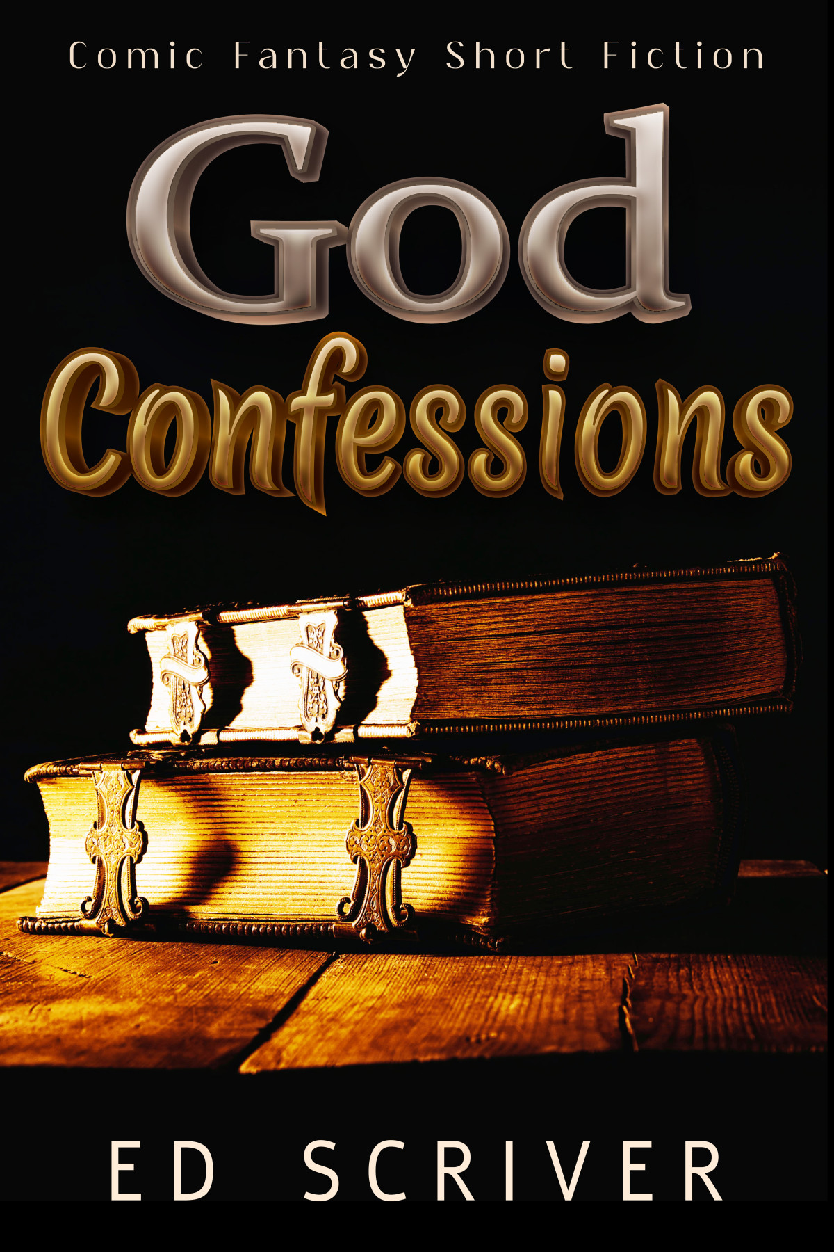 God Confessions Ed Scriver