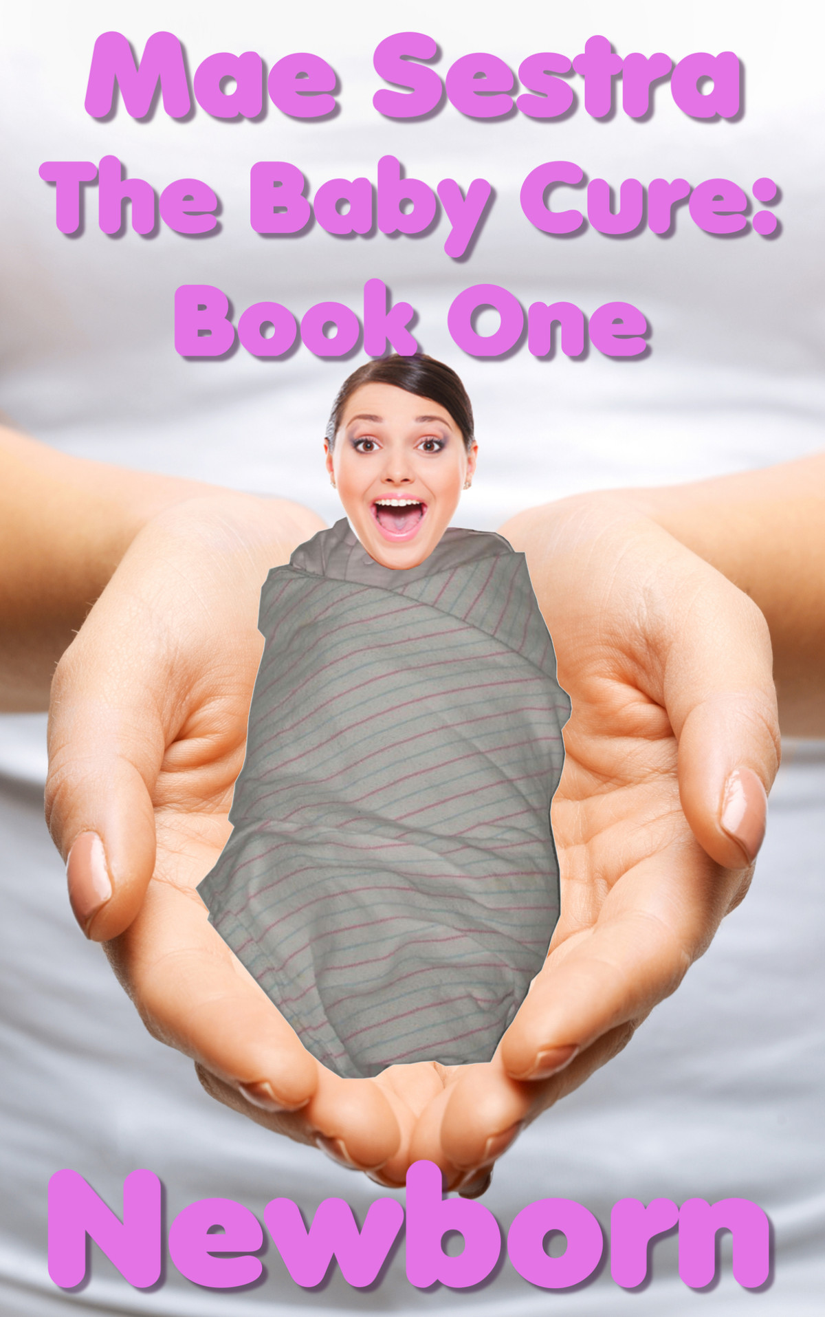 The Baby Cure Book One Newborn Sestra Mae