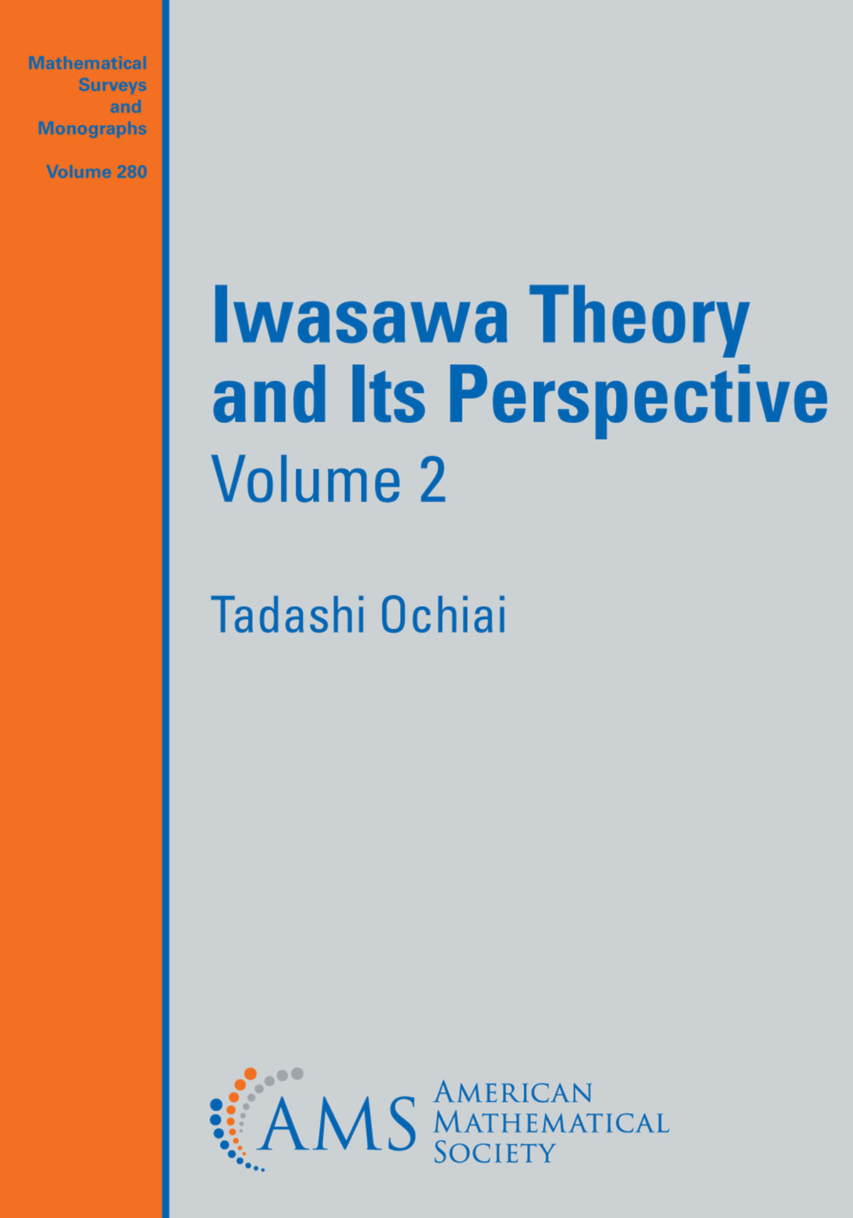 Iwasawa Theory And Its Perspective Volume 2 Tadashi Ochiai