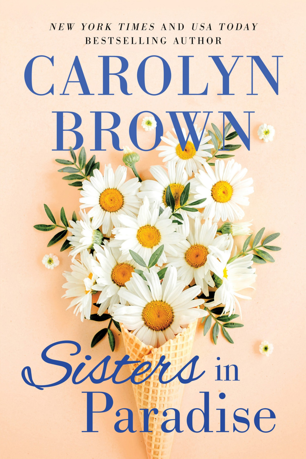 Sisters In Paradise 1st Edition Carolyn Brown