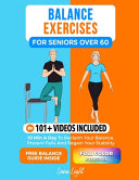 Balance Exercises For Seniors Over 60 10 Min A Day To Reclaim Your Balance Prevent Falls And Regain Your Stability 1st Edition Luna Light