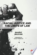 Racial Justice And The Limits Of Law Bharat Malkani
