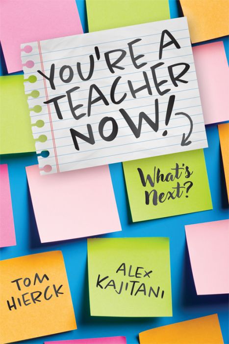 Youre A Teacher Now Whats Next Teacher Tips For Classroom Management Relationship Building Effective Instruction And Selfcare Tom Hierck