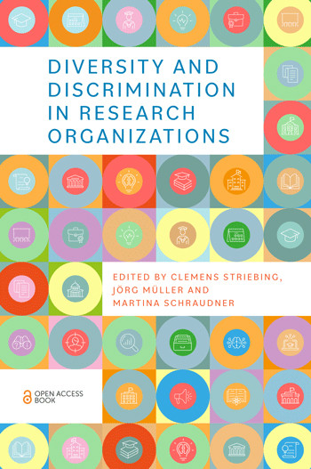Diversity And Discrimination In Research Organizations Clemens Striebing
