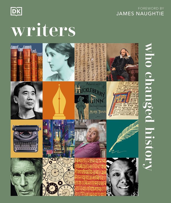 Writers Who Changed History Dk