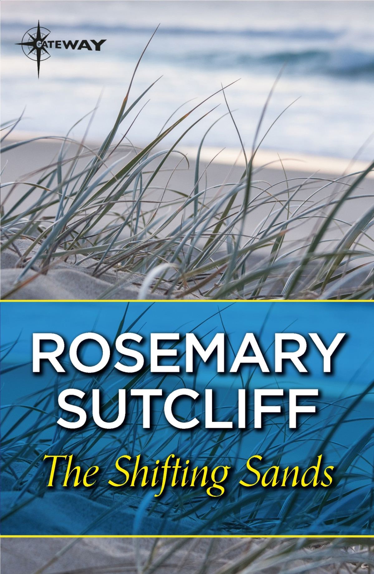 The Shifting Sands Rosemary Sutcliff