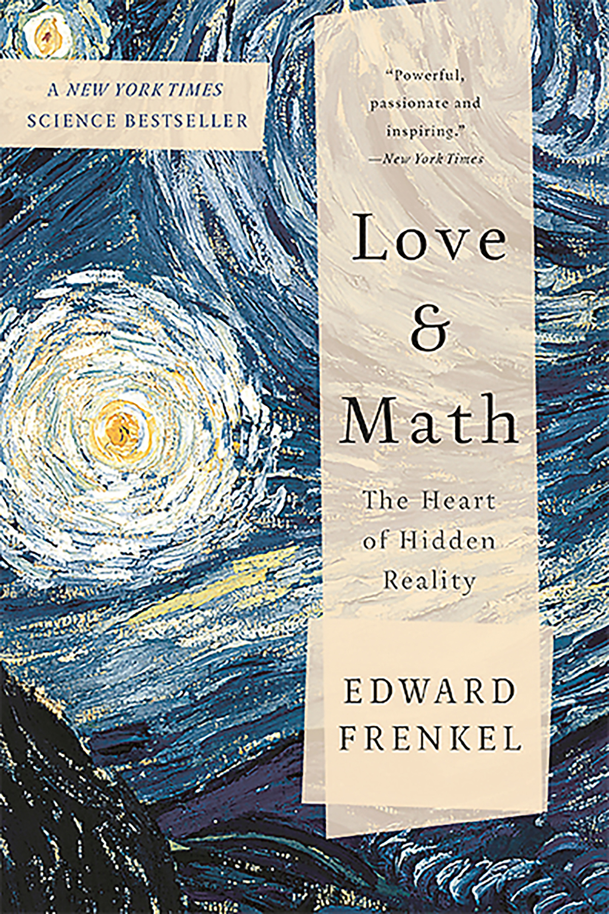 Love And Math The Heart Of Hidden Reality Edward Frenkel