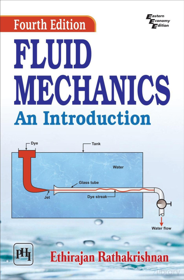 Fluid Mechanics An Introduction 4th Edition 4th Edition Ethirajan Rathakrishnan
