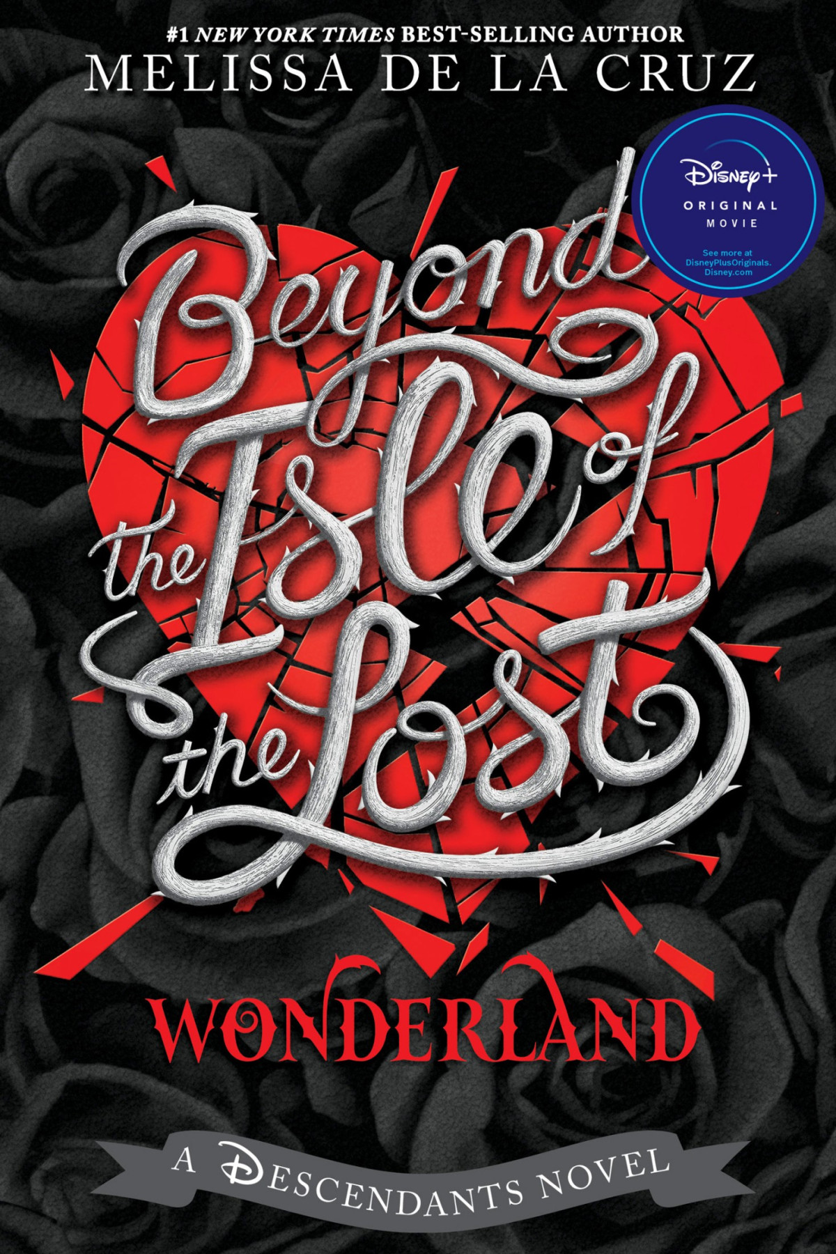 Beyond The Isle Of The Lost Melissa De La Cruz