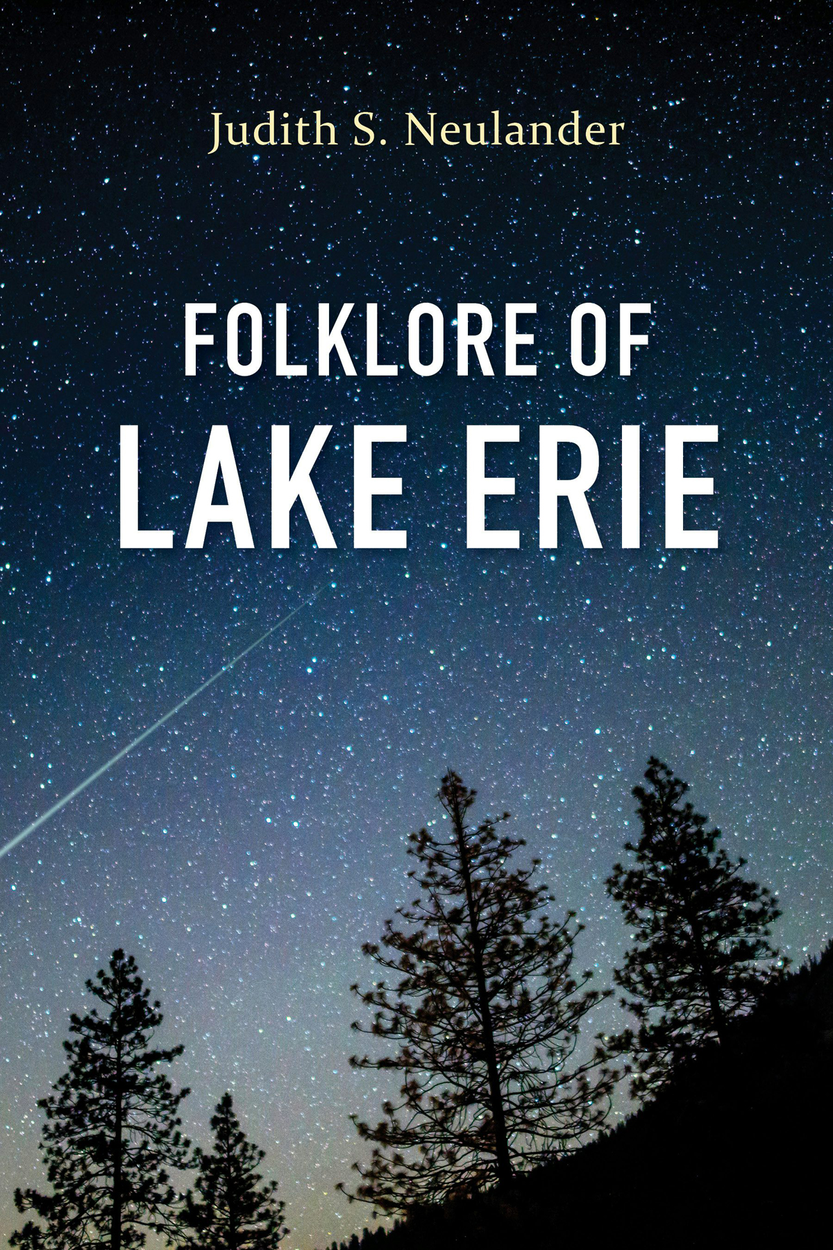 Folklore Of Lake Erie Judith S Neulander