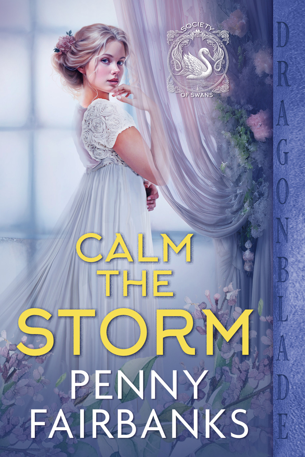 Calm The Storm Society Of Swans Book 2 Penny Fairbanks