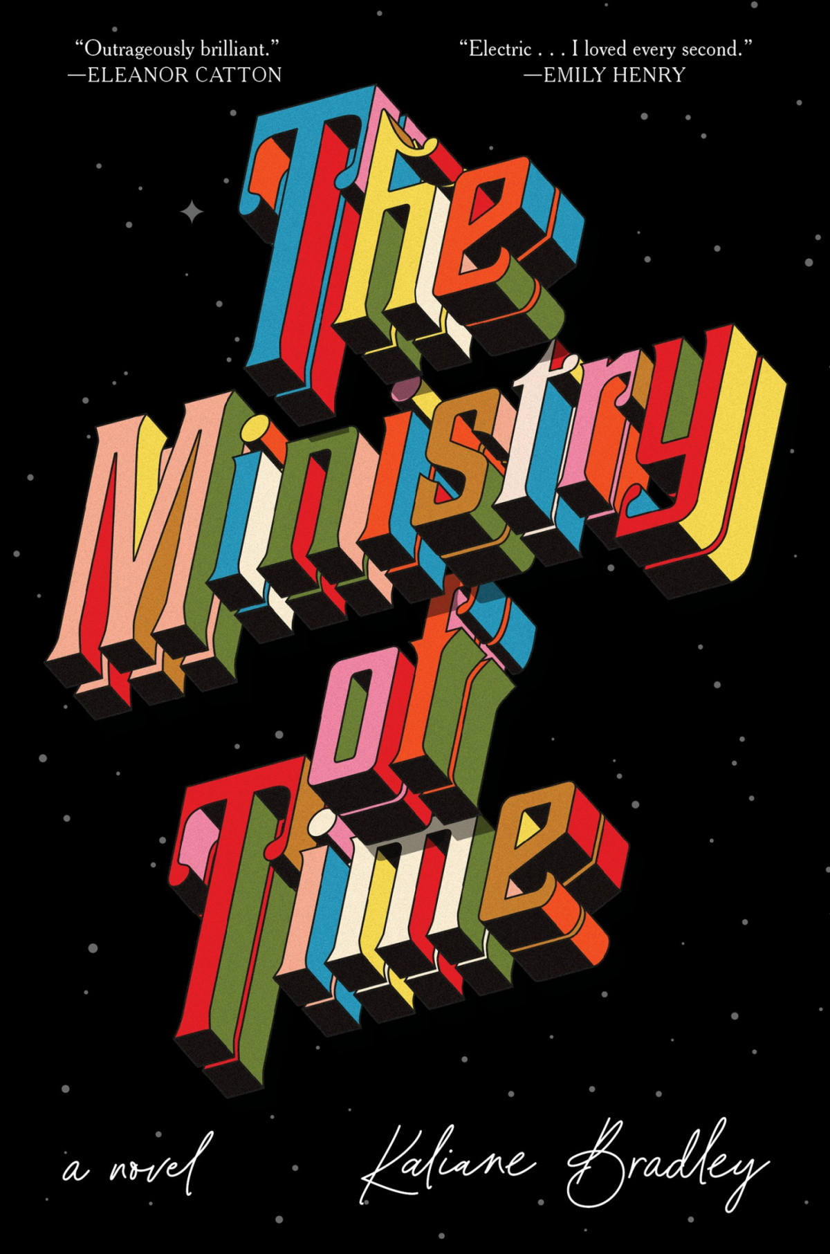 The Ministry Of Time A Novel Kaliane Bradley