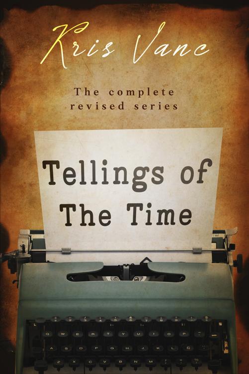 Tellings Of The Time Complete Series Kris Vanc