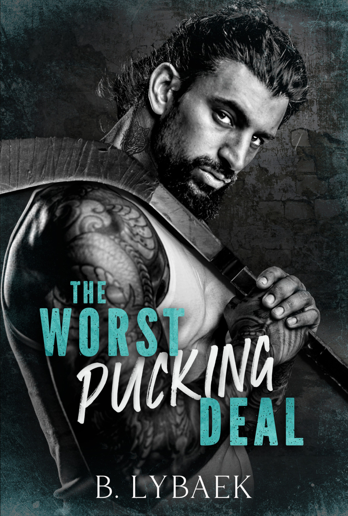 The Worst Pucking Deal A Hockey And Mafia Romance B Lybaek