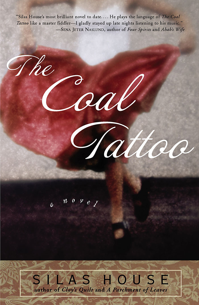 The Coal Tattoo Silas House