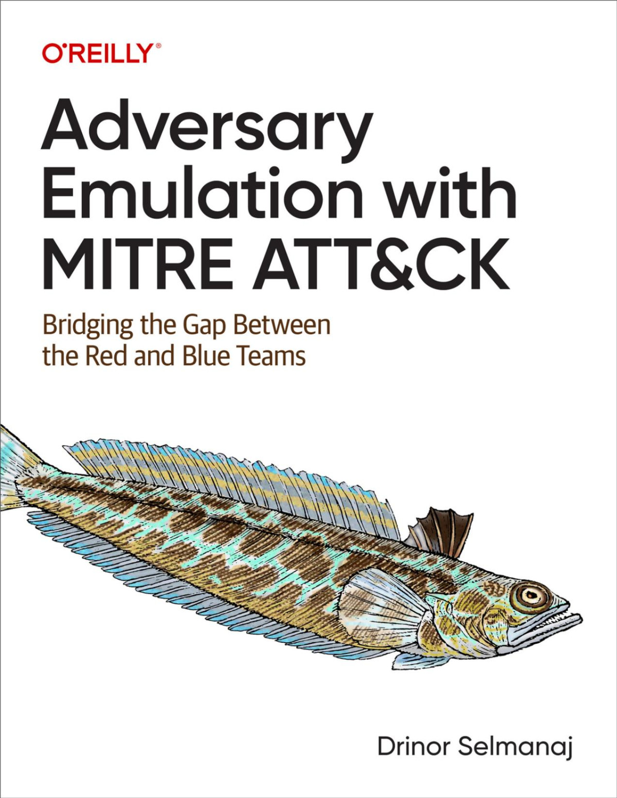 Adversary Emulation With Mitre Attck For True Epub Drinor Selmanaj