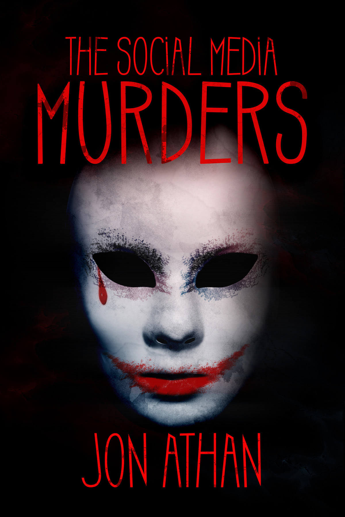 The Social Media Murders Jon Athan