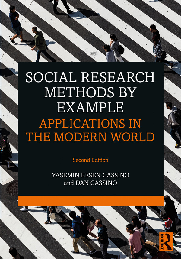 Social Research Methods By Example Yasemin Besencassinodan Cassino Dan Cassino