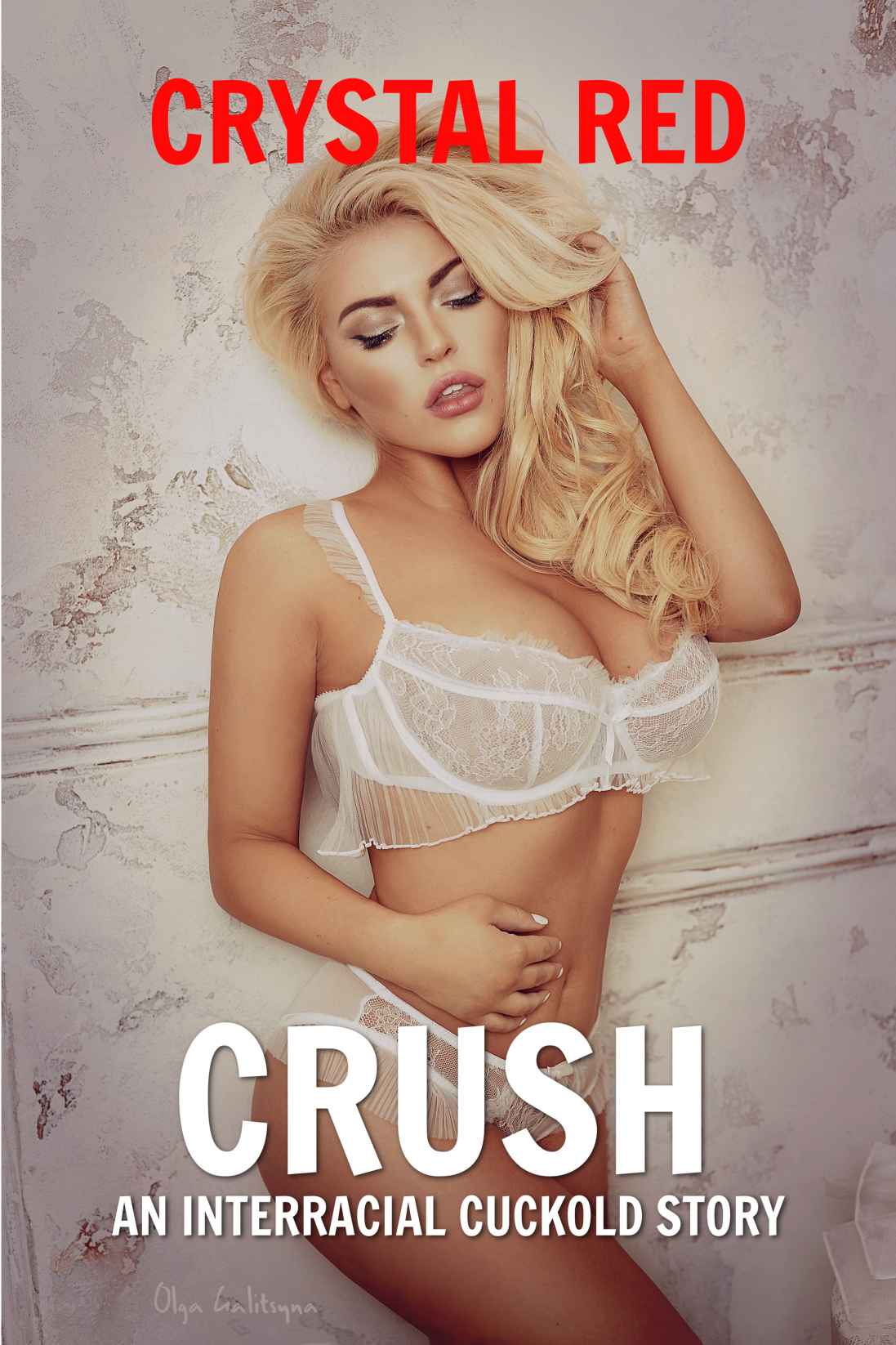 Crush An Interracial Cuckold Story Crystal Red