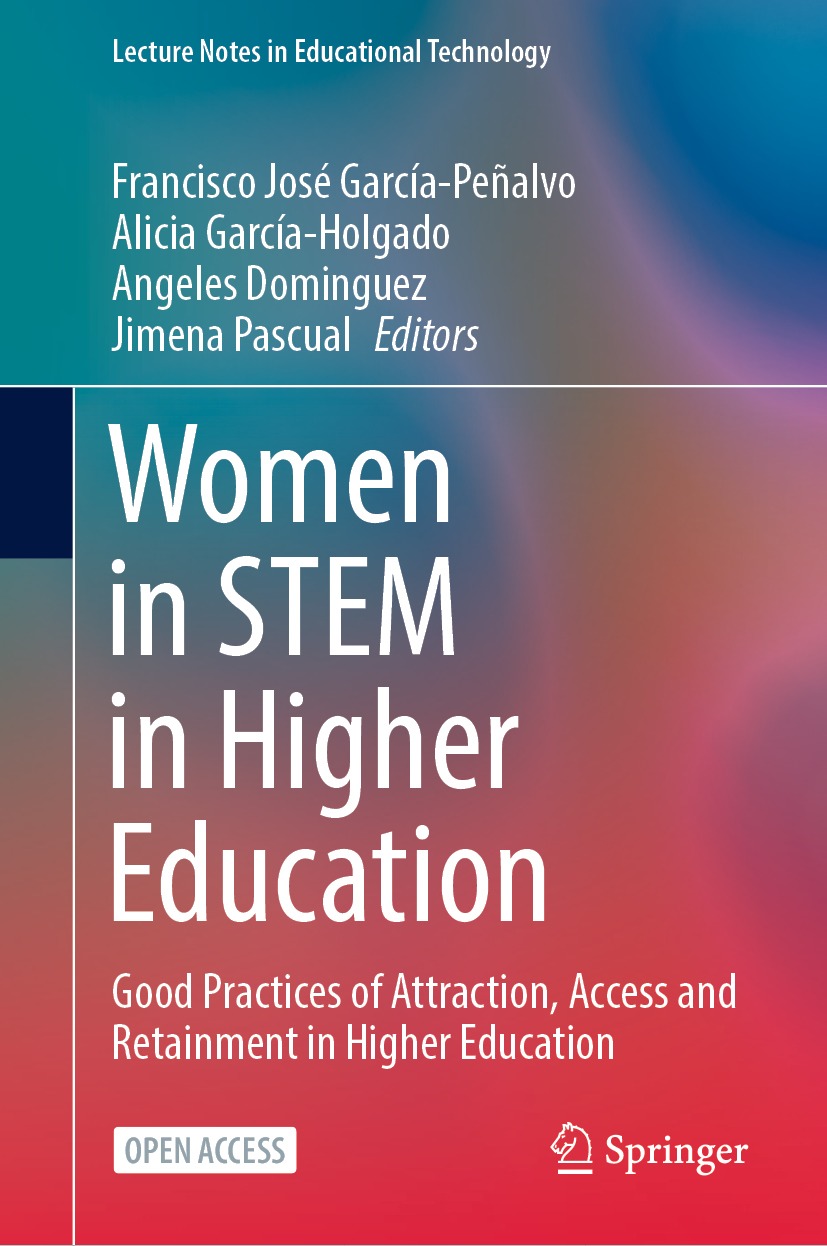 Women In Stem In Higher Education Good Practices Of Attraction Access And Retainment In Higher Education Francisco Jos Garcapealvo