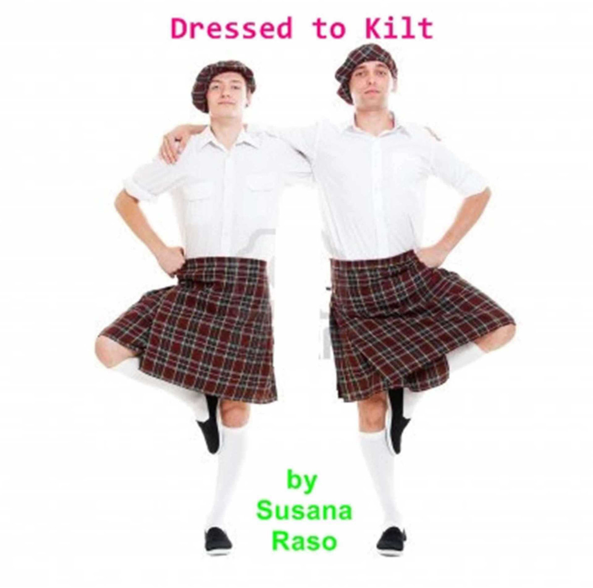 Dressed To Kilt Raso Susana