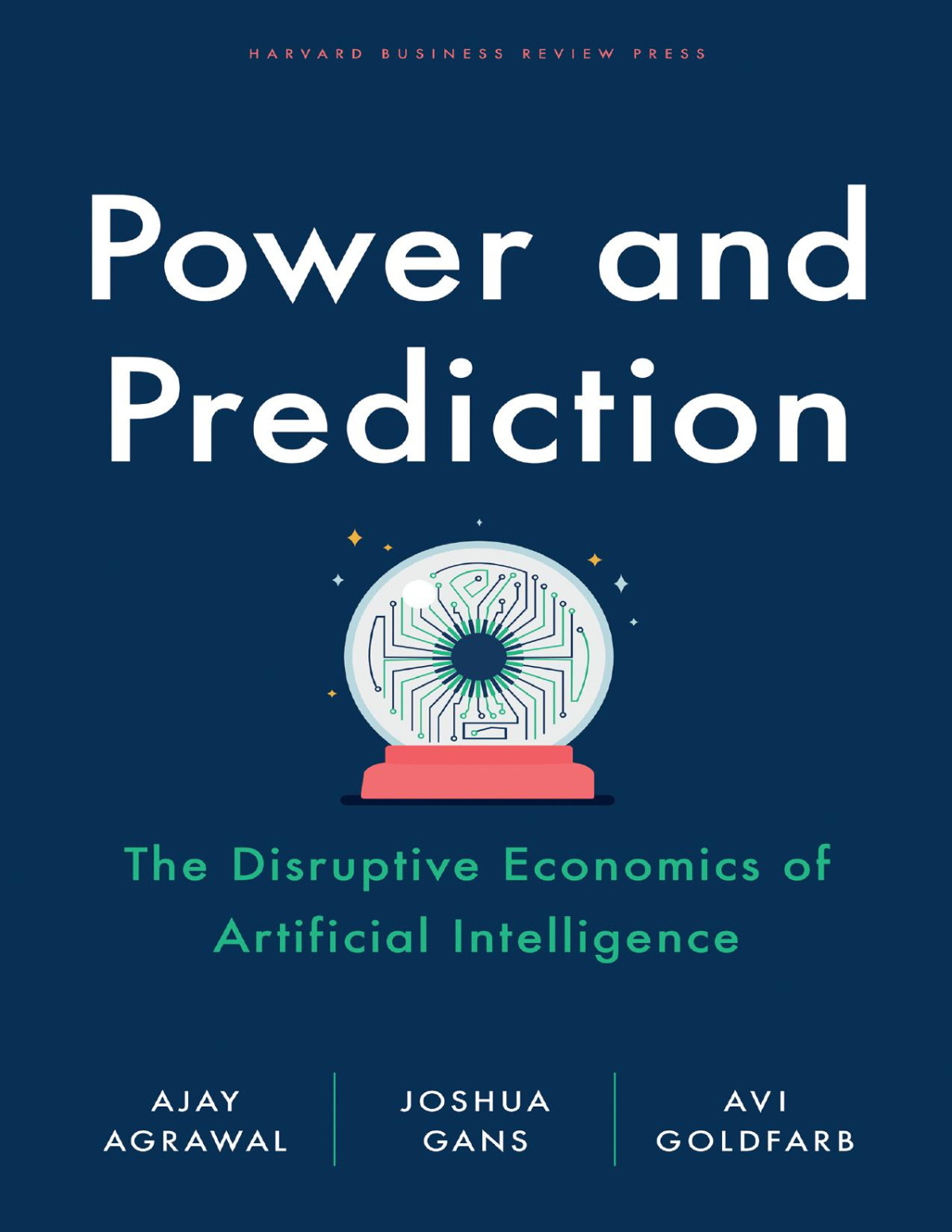 Power And Prediction Ajay Agrawal Joshua Gans Avi Goldfarb