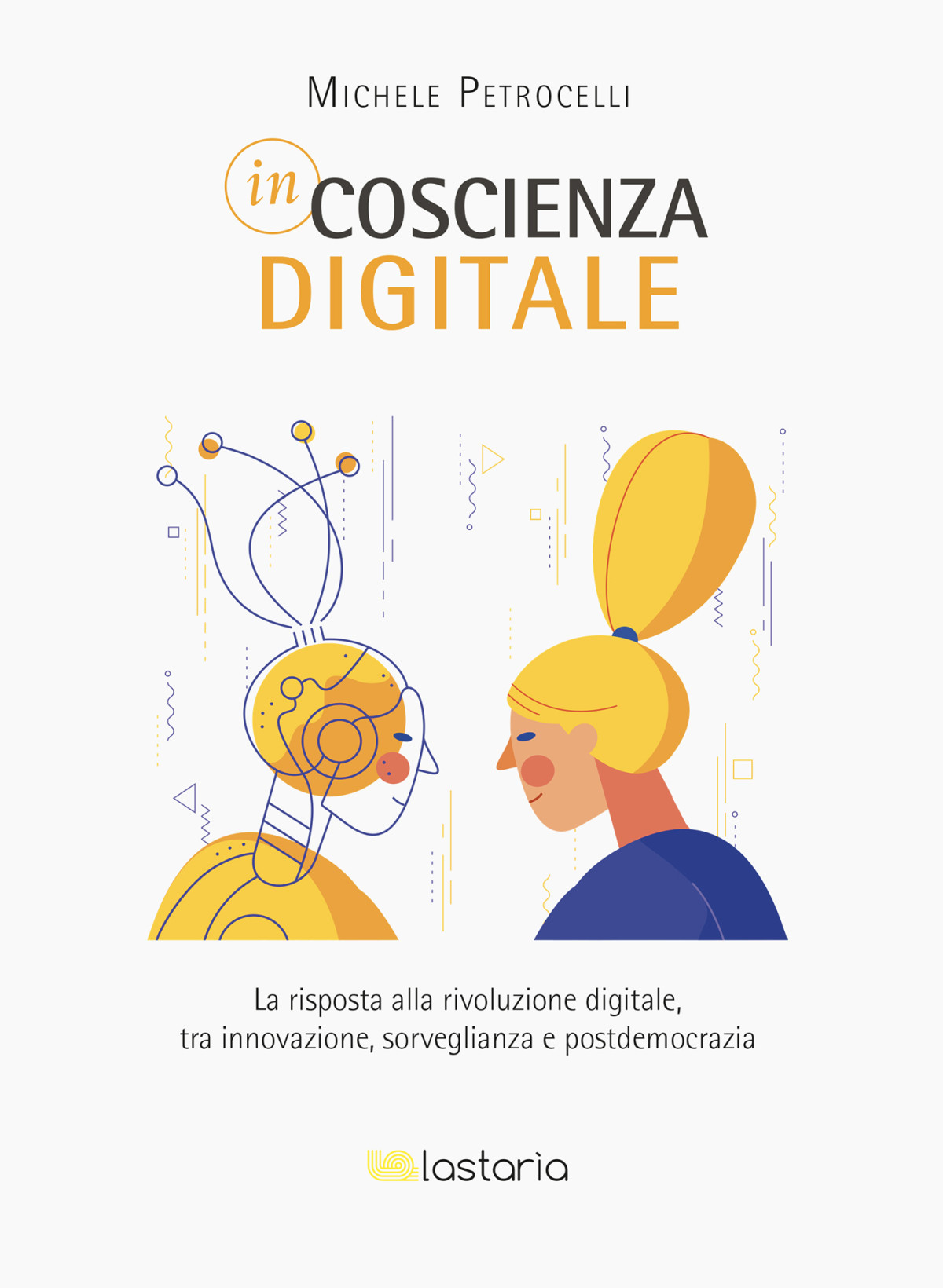 Incoscienza Digitale Michele Petrocelli