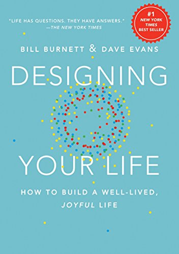 Designing Your Life Illustrated Bill Burnett Dave Evans