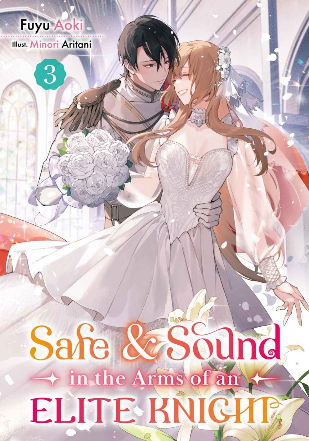 Safe Sound In The Arms Of An Elite Knight Volume 3 Fuyu Aoki
