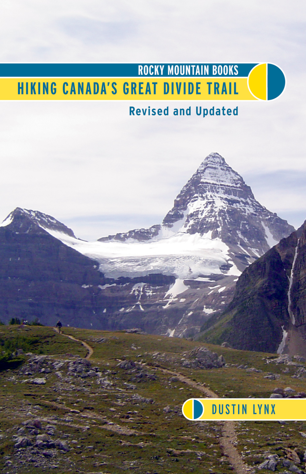 Hiking Canadas Great Divide Trail Revised And Updated Dustin Lynx