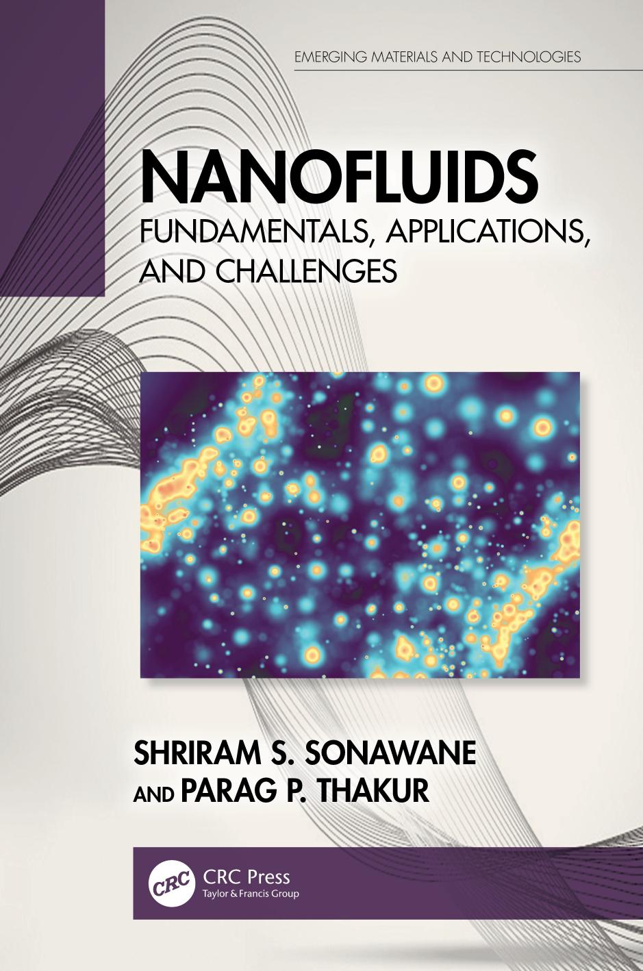 Nanofluids Fundamentals Applications And Challenges 1 Sonawane Shriram S Thakur Parag P Kharissov Boris I