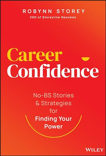 Career Confidence Nobs Stories And Strategies For Finding Your Power 1st Edition Robynn Storey