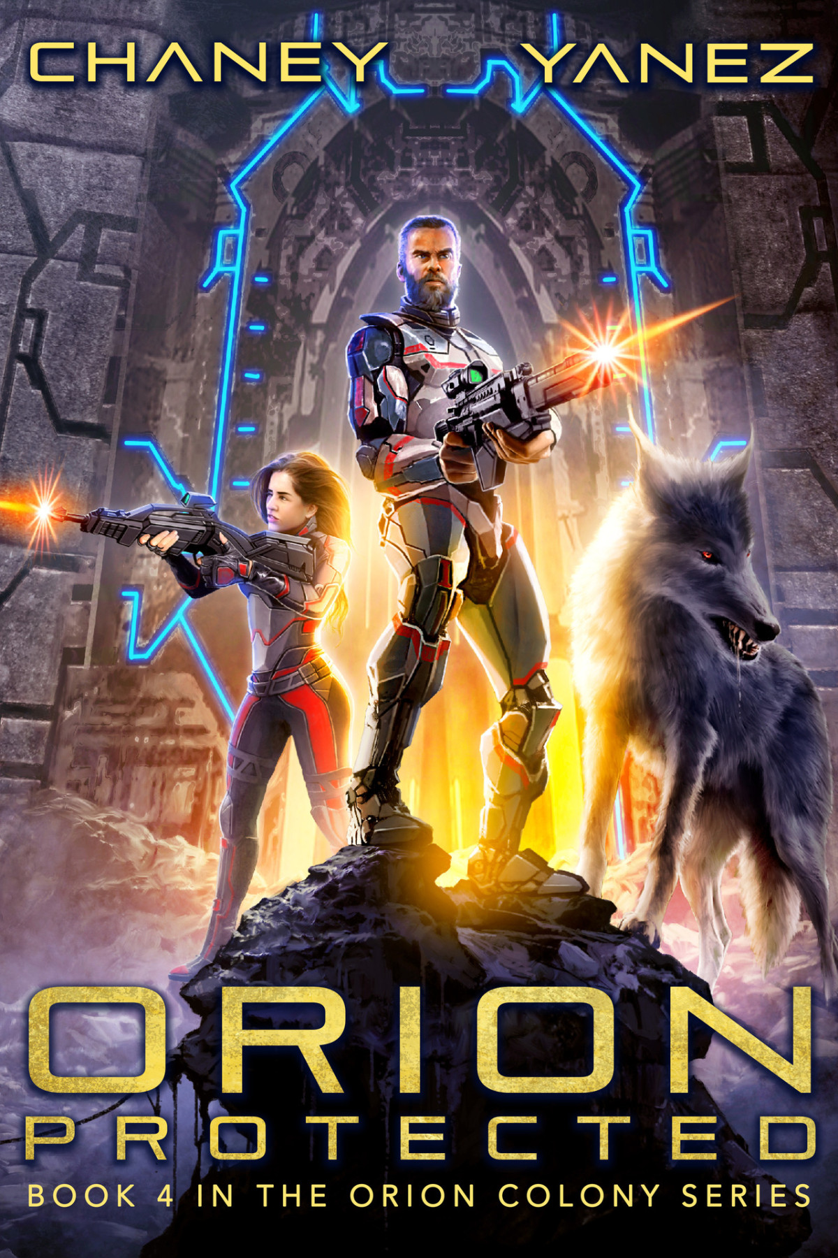 Orion Protected An Intergalactic Space Opera Adventure Orion Colony Book 4 Yanez
