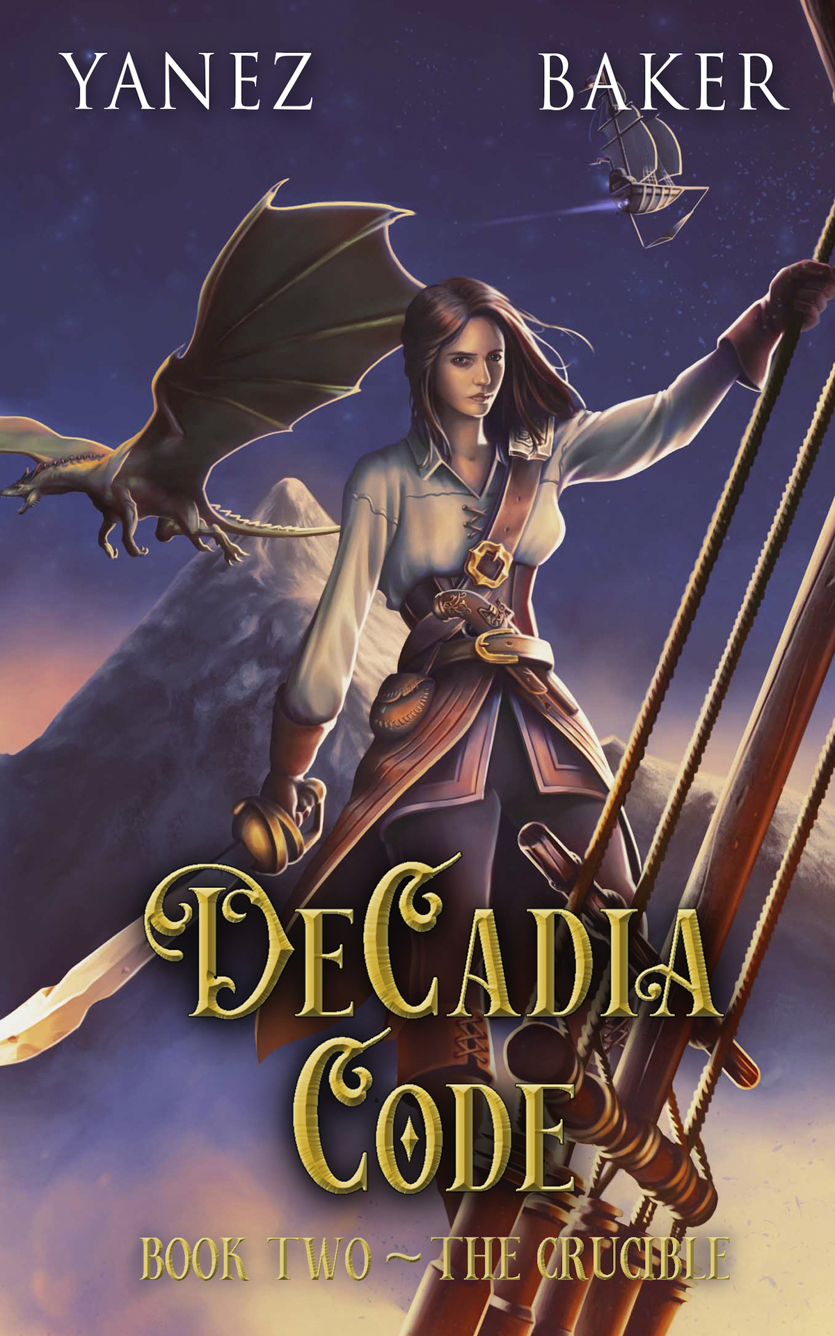 The Crucible A Fantasy Thriller The Decadia Code Book 2 Baker