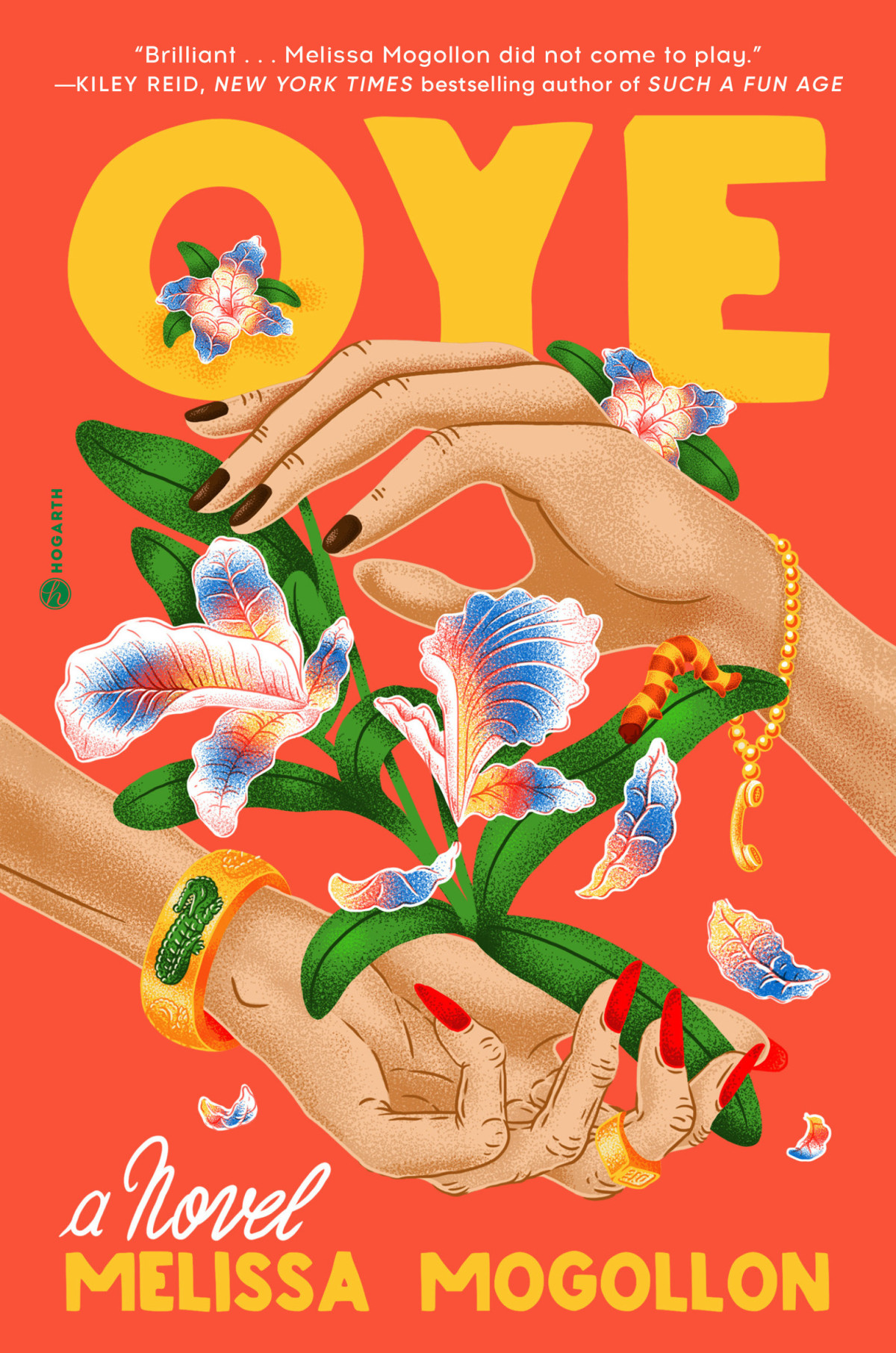 Oye A Novel Melissa Mogollon